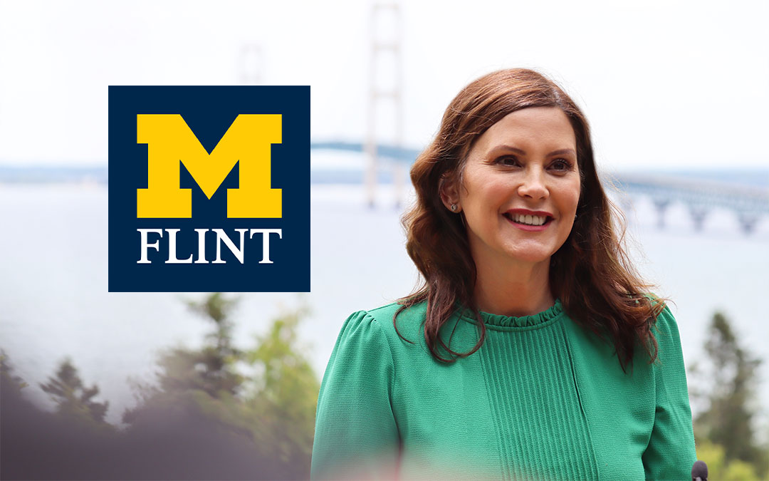 Gov. Whitmer Announces Grant to UM-Flint to Support Over 300 Jobs and $10.4 Million Investment in Flint